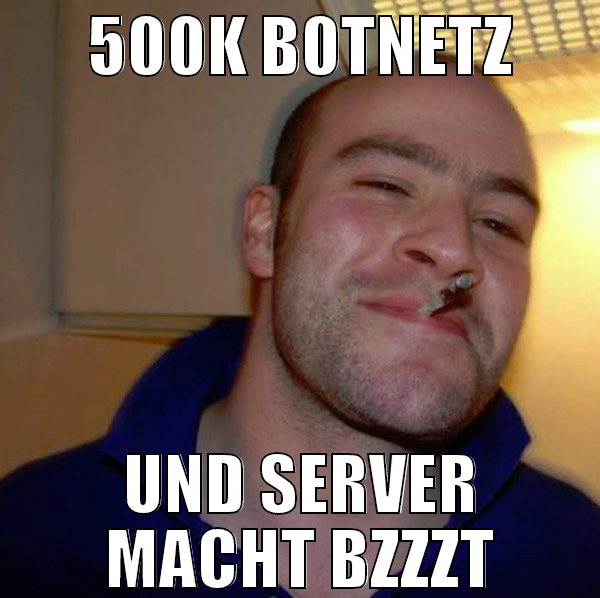 500k b0tnetz und server macht bzzzt