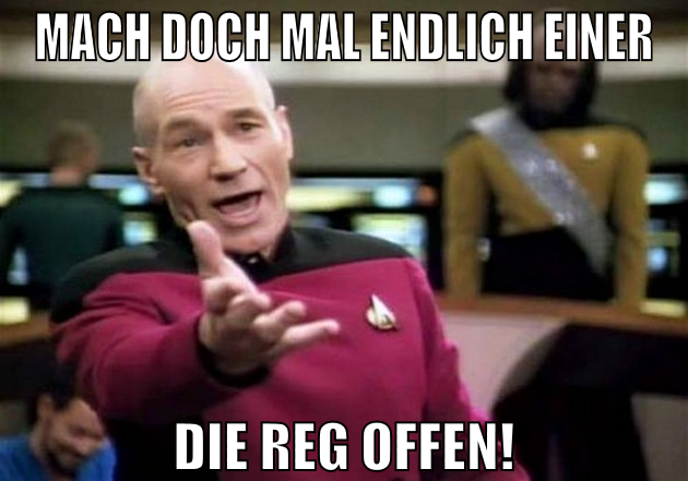 mach doch mal endlich einer die reg OFFEN!