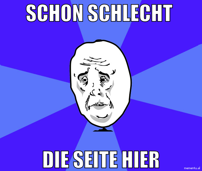 schon schlecht  die seite hier