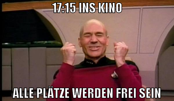 17:15 ins kino alle plätze werden frei sein