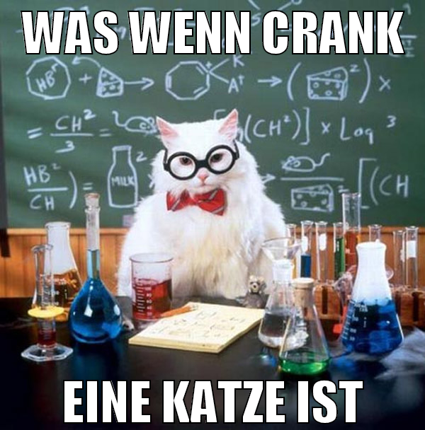 was wenn crank eine katze ist