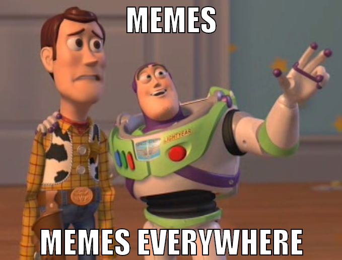 memes memes everywhere