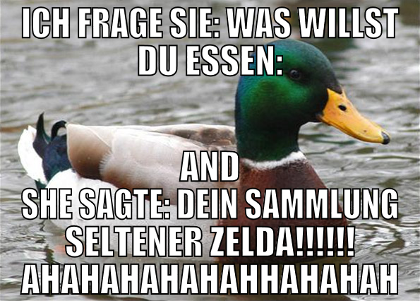 Ich frage sie: Was willst du essen: and she sagte: