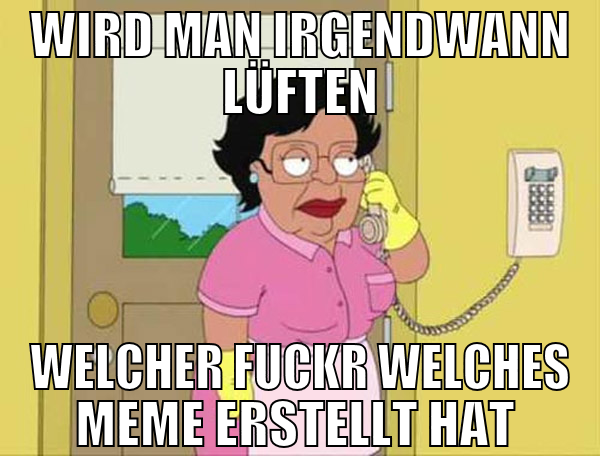 Wird man irgendwann lüften welcher fuckr welches m