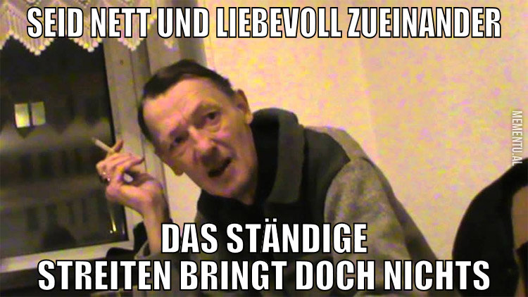 Seid nett und liebevoll zueinander das ständige st