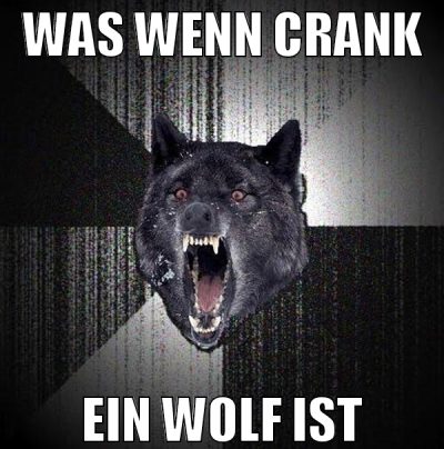 was wenn crank ein wolf ist