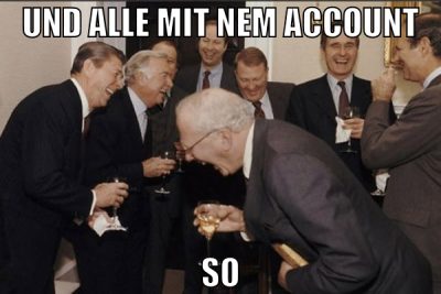 und alle mit nem account so
