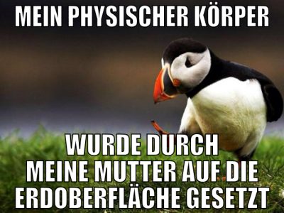Mein physischer Körper wurde durch meine Mutter au