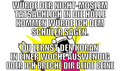 Würde der Nicht-Moslem tatsächlich in die Hölle ko
