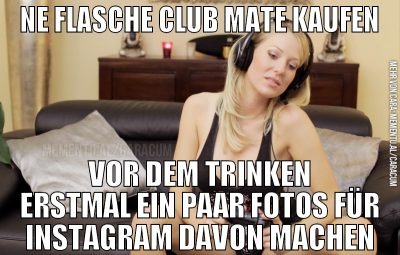 ne flasche club mate kaufen vor dem trinken erstma