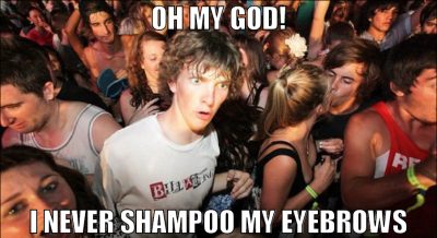 OH MY GOD! I NEVER SHAMPOO MY EYEBROWS