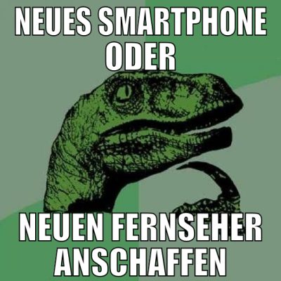 Neues smartphone oder neuen fernseher anschaffen