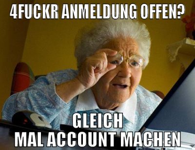 4fuckr anmeldung offen? gleich mal account machen