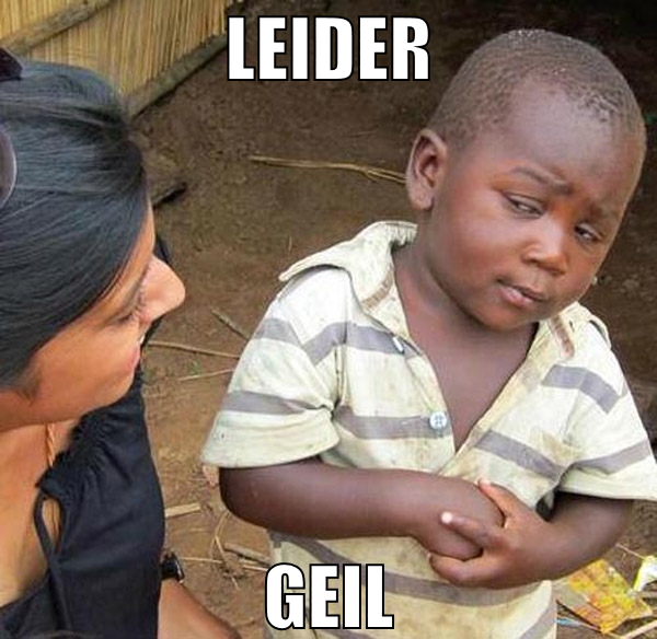 leider geil