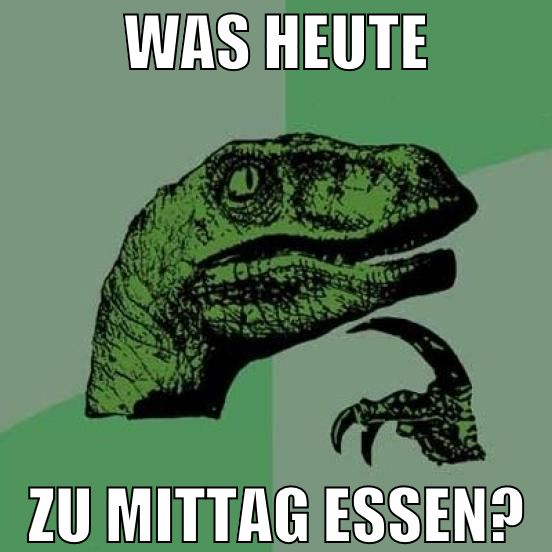 was heute zu mittag essen?