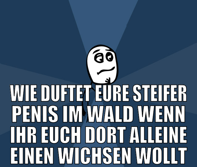 wie duftet eure steifer penis im wald wenn ihr euc