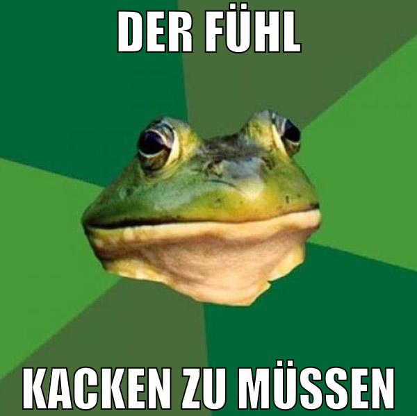 Der Fühl Kacken zu müssen