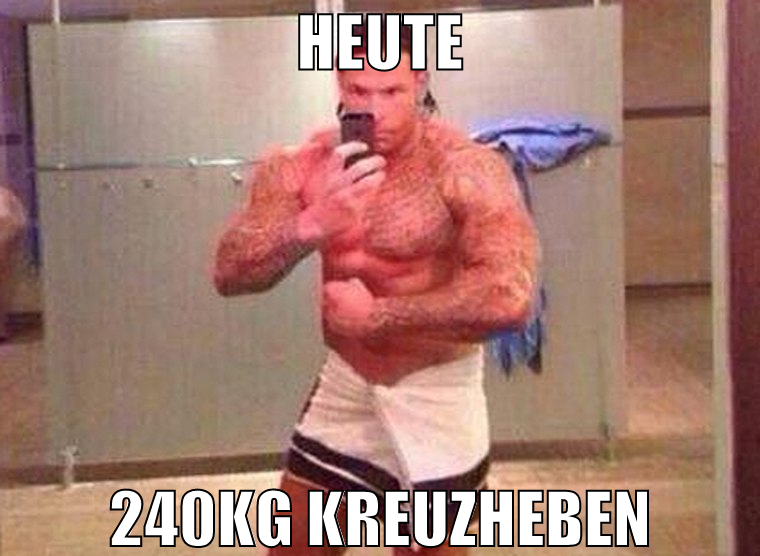 heute 240kg kreuzheben