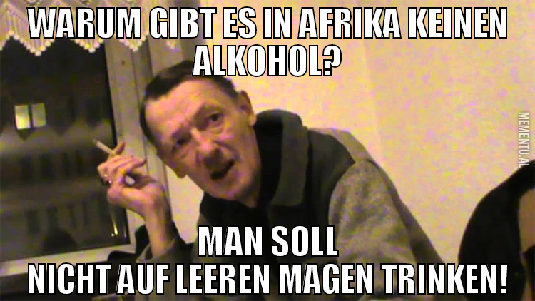 Warum gibt es in Afrika keinen Alkohol? Man soll n