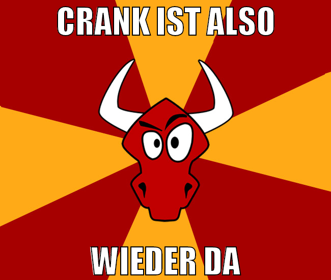 Crank ist also wieder da