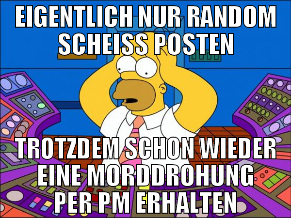 eigentlich nur random scheiss posten trotzdem scho