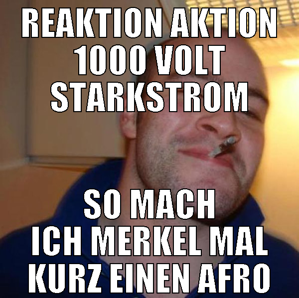 Reaktion Aktion 1000 Volt Starkstrom So mach ich m