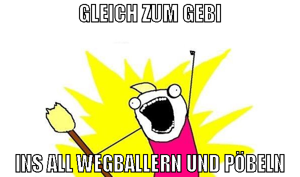 gleich zum gebi ins all wegballern und pöbeln