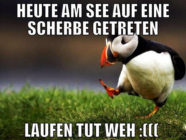 heute am see auf eine scherbe getreten laufen tut