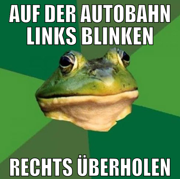 auf der autobahn links blinken rechts überholen