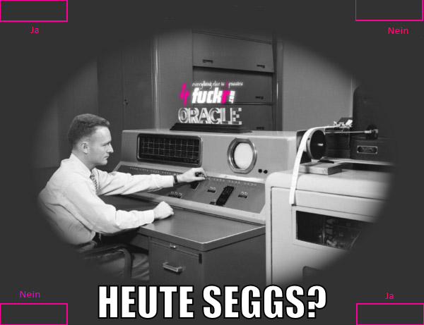 Heute Seggs?
