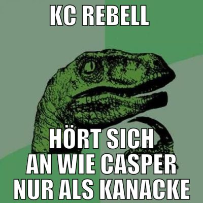 kc rebell  hört sich an wie casper nur als kanacke