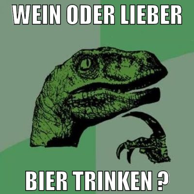 Wein oder lieber bier trinken ?