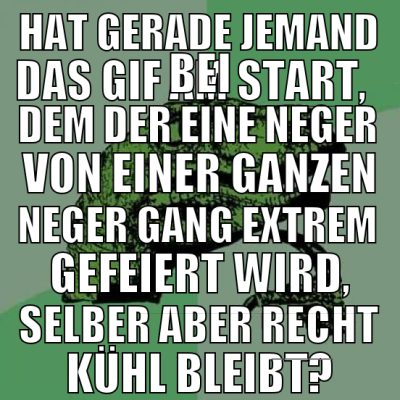 hat gerade jemand das gif am start,  bei dem der e