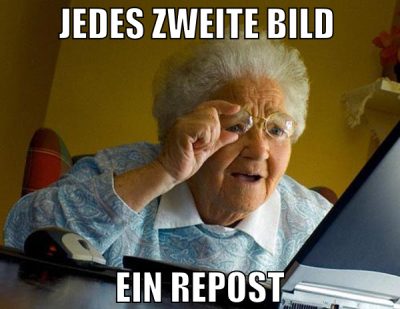 jedes zweite bild  ein Repost