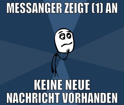 messanger zeigt (1) an keine neue nachricht vorhan