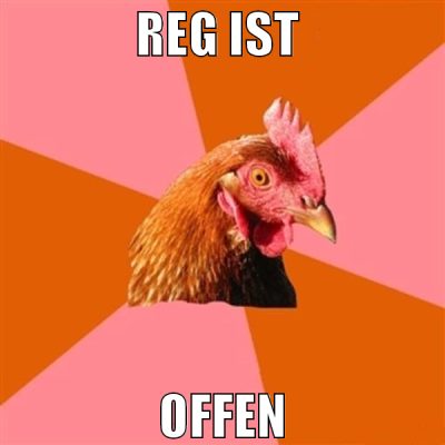 reg ist  offen