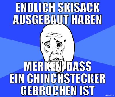 Endlich Skisack ausgebaut haben merken, dass ein C
