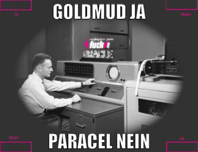goldmud ja paracel nein