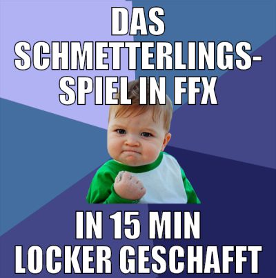 das schmetterlings- spiel in ffx in 15 min locker