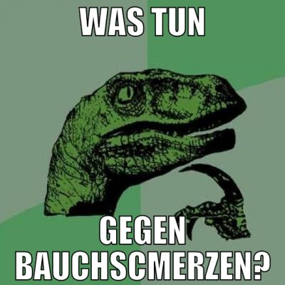 was tun gegen Bauchscmerzen?
