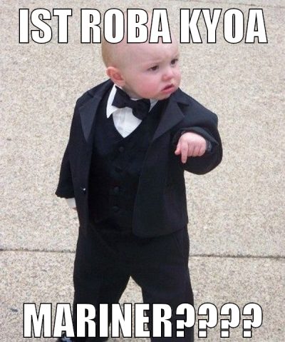 Ist Roba Kyoa Mariner????