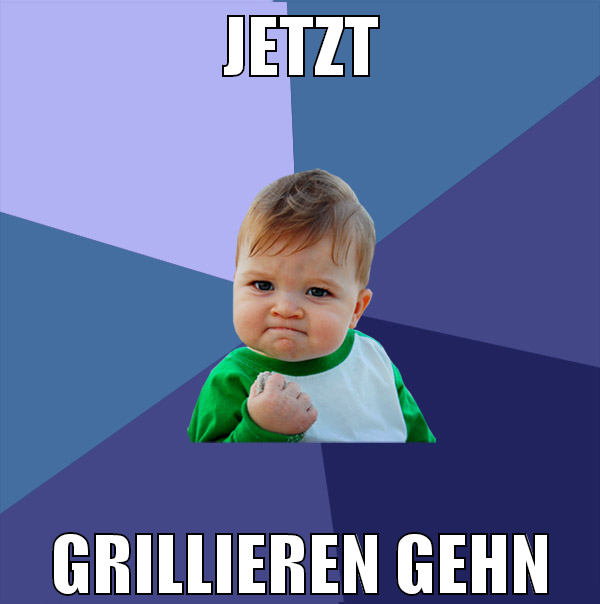 jetzt grillieren gehn