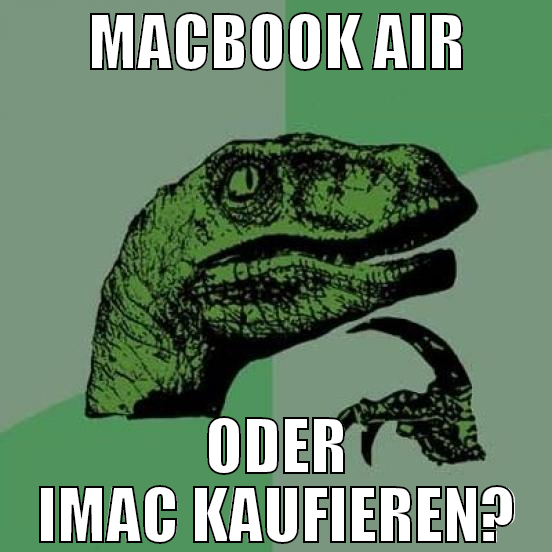 MACBOOK AIR ODER IMAC KAUFIEREN?
