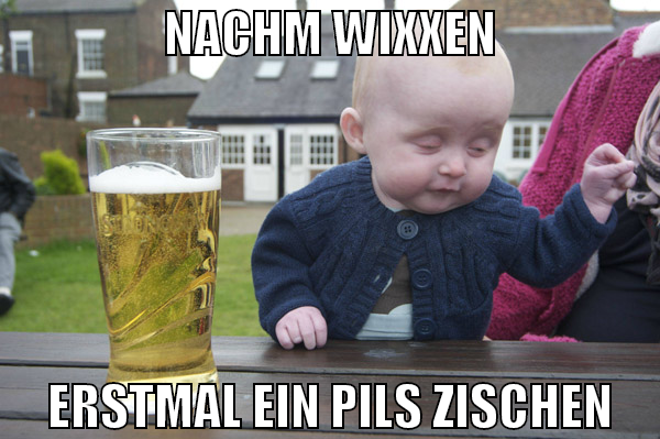 Nachm wixxen erstmal ein Pils zischen