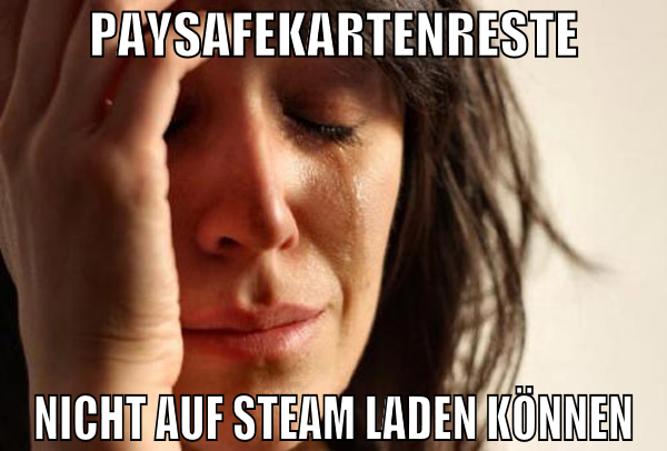 Paysafekartenreste nicht auf steam laden können