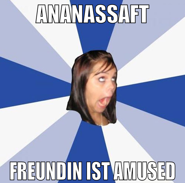 Ananassaft freundin ist amused