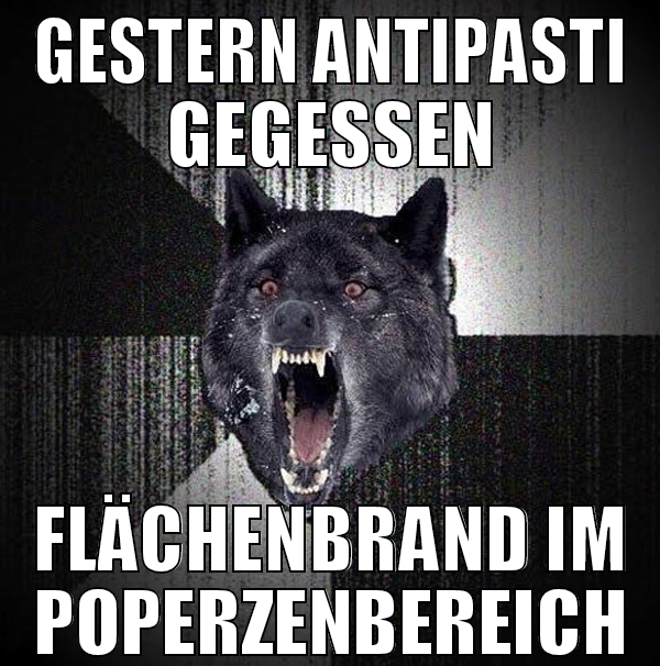 gestern antipasti gegessen flächenbrand im poperze