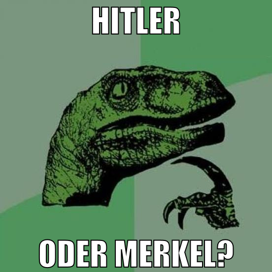 Hitler oder Merkel?