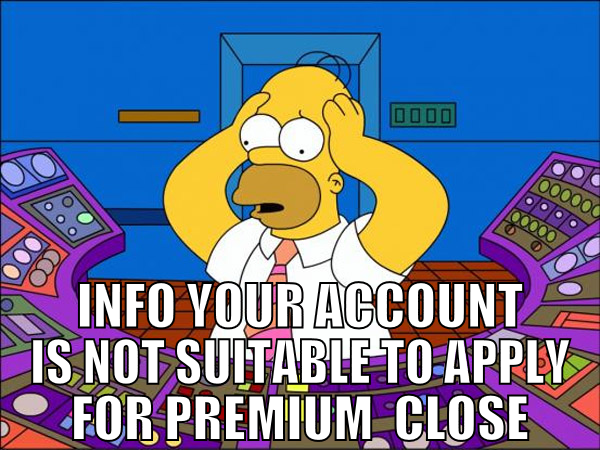 Info Your account is not suitable to apply for pre