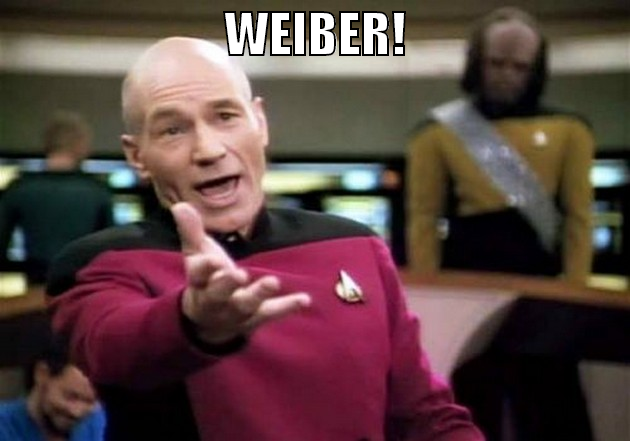 Weiber!